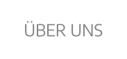 ÜBER UNS